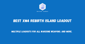 The best XM4 loadout for rebirth island – season 6
