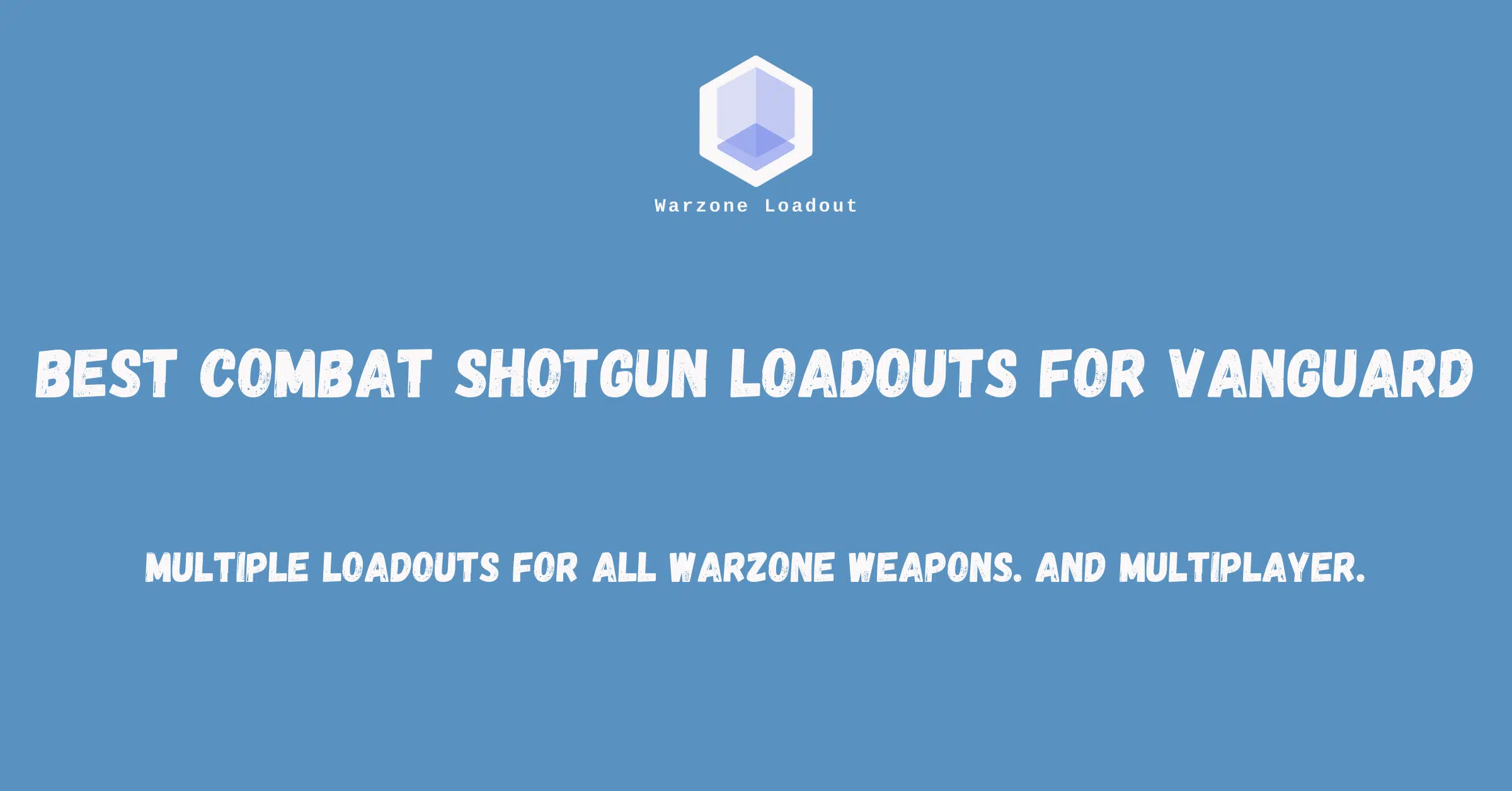 Best Combat Shotgun Loadout Best Combat Shotgun Loadout