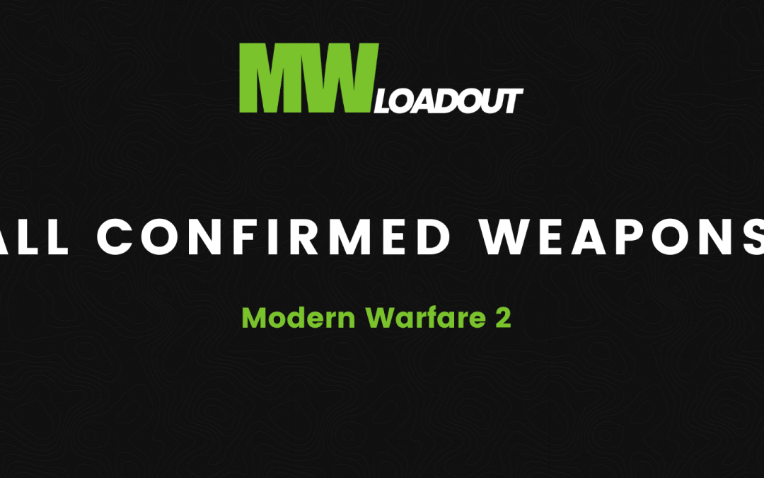 All Modern Warfare 2 weapons confirmed after the trailer!