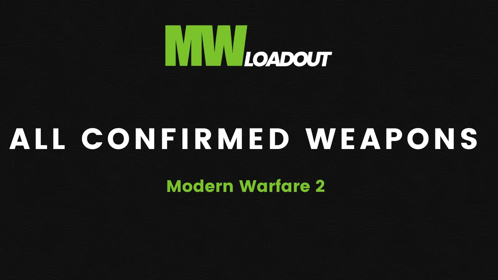 Confirmed MW2 Weapons