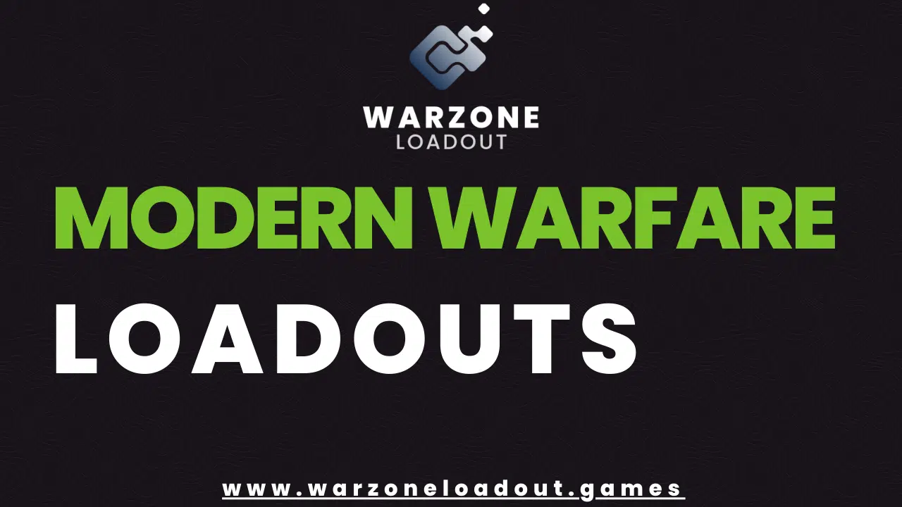 Best Modern Warfare Warzone Loadouts