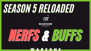 All nerfs and buffs – Warzone season 5 reloaded