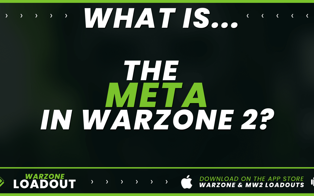 the meta in Warzone 2?