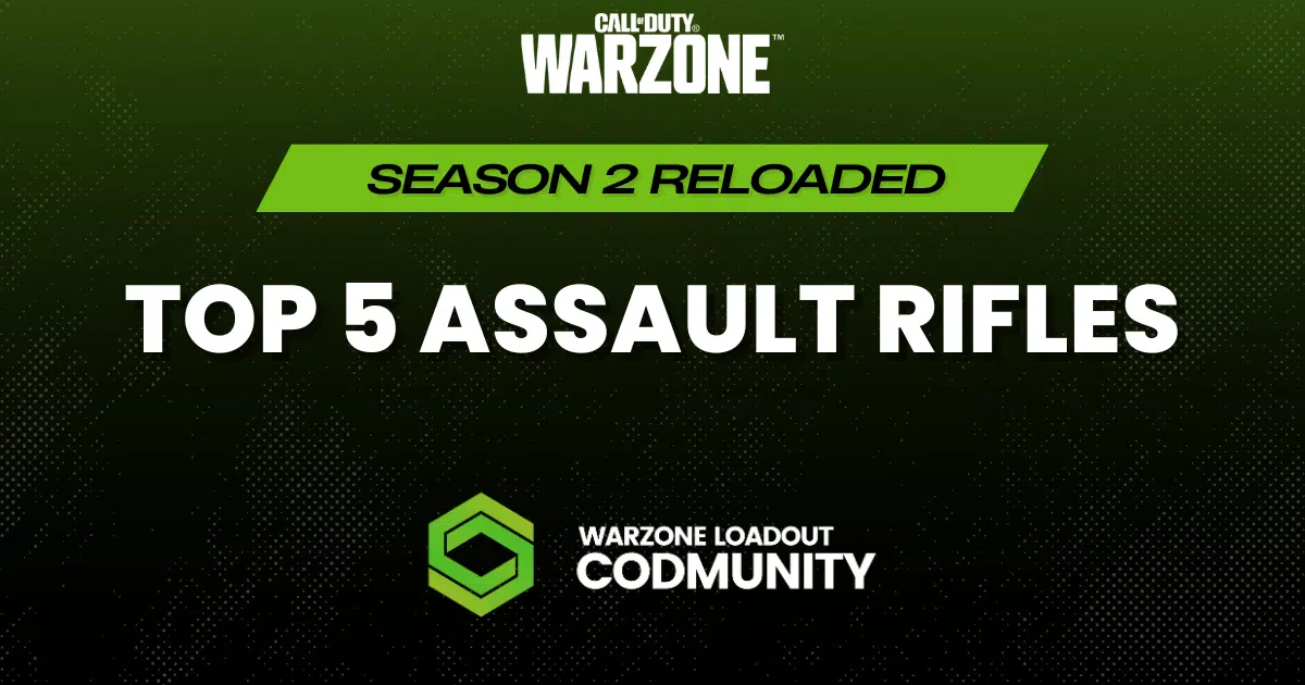 Top 5 Assault Rifles in Warzone right now – Best Warzone Loadouts to use in Season 2 reloaded Top 5 Assault Rifles in Warzone right now – Best Warzone Loadouts to use in Season 2 reloaded